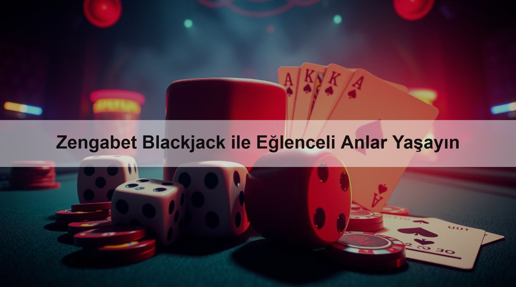 Zengabet Blackjack ile Eğlenceli Anlar Yaşayın